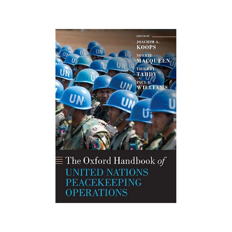 Interview: Oxford Handbook Tells The History Of UN Peacekeeping's ...