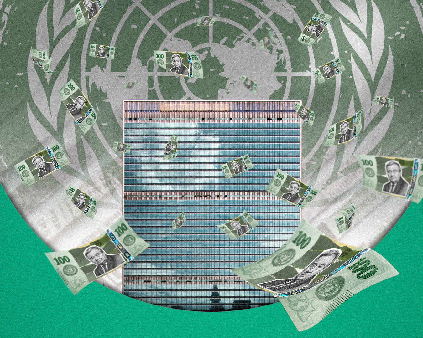 Paper money with the Antonio Gueterres' face on it floating around the UNHQ building, with the UN logo in the background. Bottom is a green half circle.