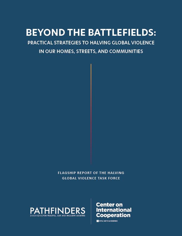 Front page of Beyond the Battlefields: Practical Strategies to Halving Global Violence in Our Homes, Streets, and Communities