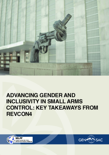 Front page of Advancing Gender and Inclusivity in Small Arms Control: Key Takeaways from RevCon4